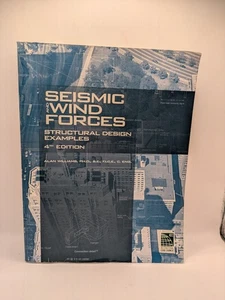 SEISMIC AND WIND FORCES STRUCTURAL DESIGN EXAMPLES By Alan Williams UNUSED RARE! - Picture 1 of 10