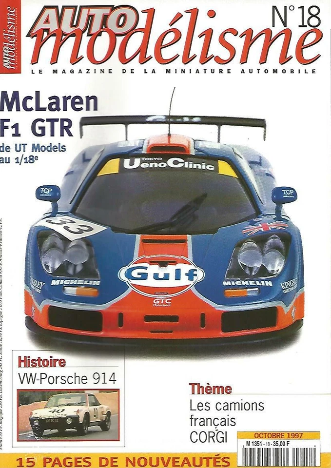 AUTO MODELISME N°18 McLAREN F1 GTR / CAMIONS FRANCAIS CORGI / PORSCHE 914/LOTUS - Photo 1/2