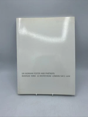 Sir Norman Foster & Partners Riverside Three 22 Hester Road London Book - Image 1 of 4