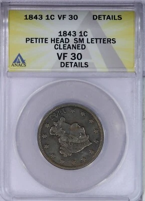 1843 Large Cent 1c ANACS VF30 Details- Petite Head Small Letters - Image 1 of 4