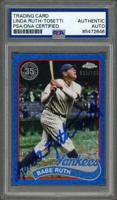 Linda Ruth-Tosetti SIGNED 2024 Topps Chrome Babe Ruth Blue Mojo /150 Auto PSA - Image 1 of 2