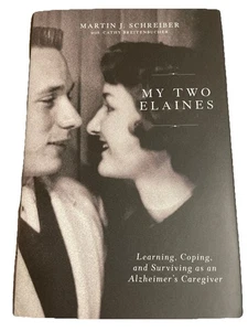 My Two Elaines Learning Coping Surviving as an Alzheimer's Caregiver - Imagen 1 de 10