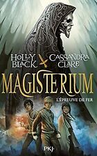 1. Magisterium : L'épreuve de fer de BLACK, Holly, CL... | Livre | état très bon
