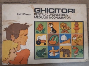 Romanian book Ghicitori Pentru cunoasterea mediului inconjurator Ilie Mirea - Imagen 1 de 4