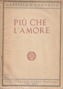 Più che l' amore di Gabriele D'Annunzio - Bild 1 von 1