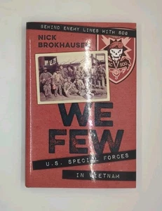 We Few: U.S. Special Forces in Vietnam by Nick Brokhausen (2018, Casemate) - Bild 1 von 3