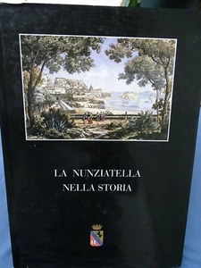 SCUOLA MILITARE NAPOLETANA-LA NUNZIATELLA NELLA STORIA-NAPOLI 2000+MUSEO STORICO - Picture 1 of 10