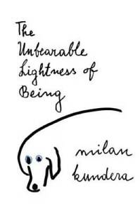 The Unbearable Lightness of Being - Paperback By Milan Kundera - VERY GOOD