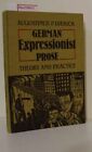 German Expressionist Prose. Theory And Practice. Dierick, Augustinus P.: