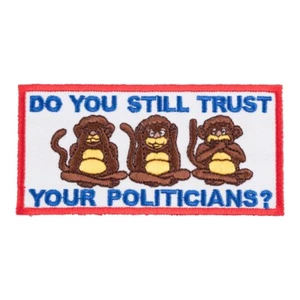 Do You Trust Your Politicians Patch, Political Patches - Picture 1 of 3