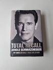 Total Recall by Arnold Schwarzenegger (Hardcover, 2012)