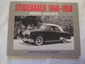 1946 to 1958 STUDEBAKER  PHOTO ARCHIVE BOOK   ICONOGRAFIX FREE POSTAGE - Bild 1 von 9