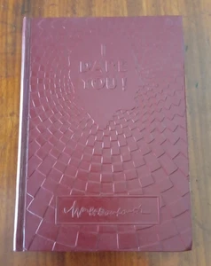 I Dare You by William H. Danforth 1991 Motivational Self-Help Book Hardback - Picture 1 of 6