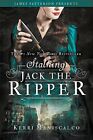 Stalking Jack the Ripper, Maniscalco, Kerri, Used; Good Book