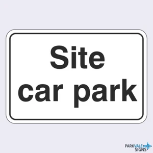 Site Car Park Sign - Picture 1 of 1