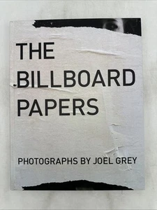 The Billboard Papers: Photographs by Joel Grey (Hardcover) - Picture 1 of 16