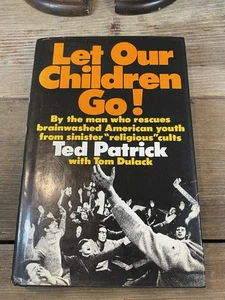 SIGNED Let Our Children Go! By Ted Patrick 1st Edition First Print 1976 HCDJ - Foto 1 di 19