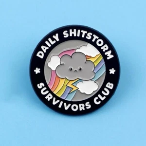 Daily Sh!tstorm Survivors Club Emaille Pin - Happy Rainbow Cloud - You Got This - Bild 1 von 6