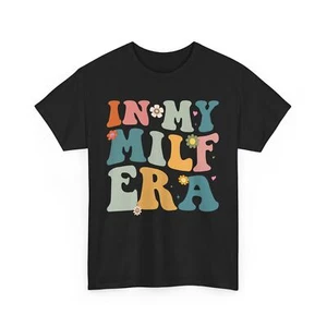 In My Milf Era T-Shirt, Mother's Day Gift Colorful Floral Trendy Mom Shirt - Picture 1 of 15