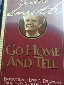 Go Home and Tell (Library of Baptist Classics) - Hardcover - VERY GOOD - Picture 1 of 4