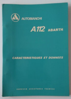 AutobianchI A112 Abarth Caractéristiques et données Manuel Manual Manuale - Immagine 1 di 4