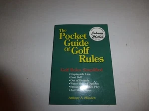 The Pocket Guide Of Golf Rules by Anthony A. Blunden PB 2002 B293 - Picture 1 of 4