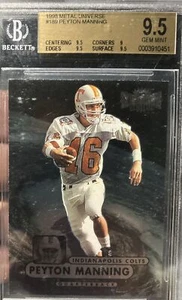 1998 Metal Universe -๐ฅ #189 Peyton Manning (RC) ๐ BGS. 9 . 5 - Picture 1 of 4