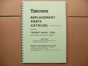 TRIUMPH T150V TRIDENT  PARTS BOOK FOR 1974 -1975 MODELS - Picture 1 of 1