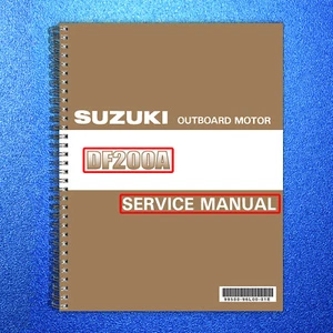 SUZUKI DF200A OUTBOARD MOTOR SERVICE MANUAL - STEEL WIRE BOUND - TOUGH COVERS - Imagen 1 de 14