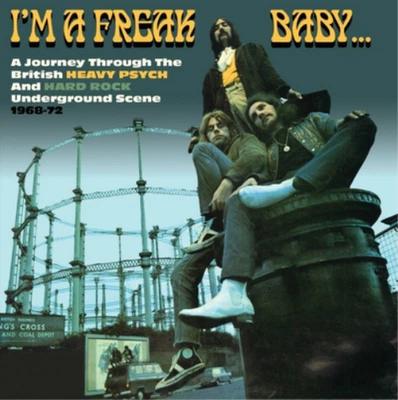 Various Artists I'm a Freak Baby...: A Journey Through the British Heavy Ps (CD) - Photo 1/2