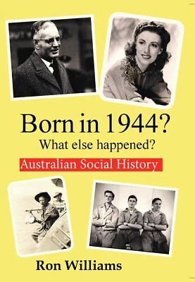 BORN IN 1944?....Birthday Book....Australian Social History...Oz Year-Book 1944 - image 1 of 4