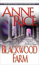 Anne Rice Blackwood Farm (Paperback) Vampire Chronicles