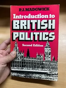 1981 "INTRODUCTION TO BRITISH POLITICS" P J MADGWICK PAPERBACK BOOK (P4) - Imagen 1 de 21