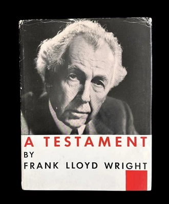 A Testament by Frank Lloyd Wright 1957 Horizon Press - Image 1 of 4