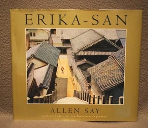 ERIKA - SAN von ALLEN SAY. SIGNIERT UND ILLUSTRIERT, 2009 HC mit DJ - Bild 1 von 11