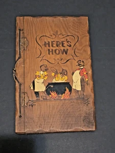 VINTAGE 1941 "HERE'S HOW" COCKTAILS Recipe Book~Barware~W C Whitfield~Wood Cover - Imagen 1 de 7