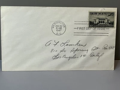 USA 10¢ AIR MAIL PANAM BLDG #C34 AUG 30 1947 WASHINGTON DC FIRST DAY COVER FDC - Image 1 of 4