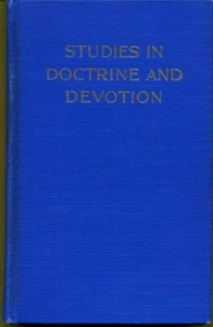 Studies in Doctrine and Devotion by D. W. Kurtz 1956 hardcover Brethren Elgin, I - Picture 1 of 2