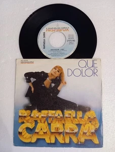 Raffaella Carrá ‎– Que Dolor   7"  Single - Imagen 1 de 2
