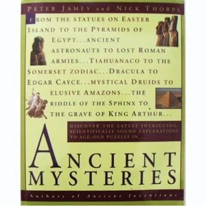 Ancient Mysteries Scientific & Sound Explanation to Age-Old Puzzles Peter James - Picture 1 of 12