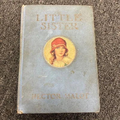 THE LITTLE SISTER By HECTOR MALOT Illustrated By THELMA GOOCH (1928 HARDCOVER) - Image 1 of 4