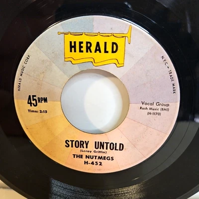 The Nutmegs–Story Untold / Make Me Lose My Mind-1959 Herald H-452 Doo-Wop 7" VG+ Foto 1 de 4