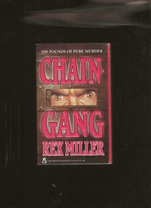 CHAINGANG (1992) von Rex MILLER TRUE 1stPbkORIG Serienmörder & Jack Eichord - Bild 1 von 1