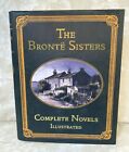 The Bronte Sisters Complete Novels Illustrated 2006 Crw Publishing London Engl