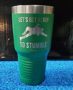 Tumbler 30oz Travel Mug Cup Stainless Steel "Let's Get Ready to Stumble" green - Picture 1 of 5