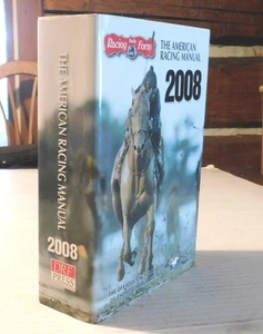 THE AMERICAN RACING MANUAL 2008 EDITION - THOROUGHBRED HORSE RACES - Picture 1 of 3