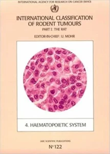 International Classifications of Rodent Tumours: Part 1: The Rat Fascicle No. 4: - Imagen 1 de 1