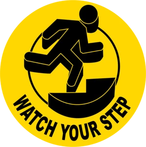 WATCH YOUR STEP | selbstklebendes Vinylschild Aufkleber - Bild 1 von 4