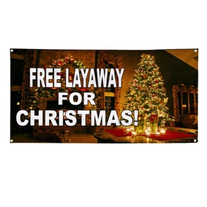 Vinyl Banner Multiple Sizes Free Layaway for Christmas Business Layaways Outdoor - Picture 1 of 7
