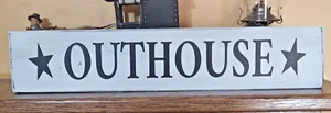 OUTHOUSE Rustic Primitive Farmhouse Sign Shelf sitter wood Country Home Décor - Picture 1 of 4